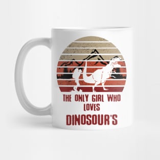 The only girl who loves dinosaur's - hiking, camping, trekking, adventure Mug